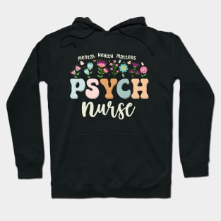 Funny Psychiatric Nurse Cute Psych Nurse Squad PMHNP Hoodie